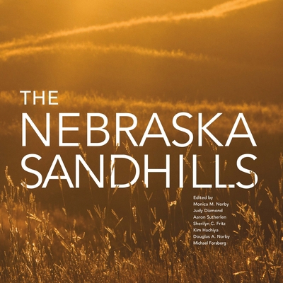 The Nebraska Sandhills 1496235835 Book Cover