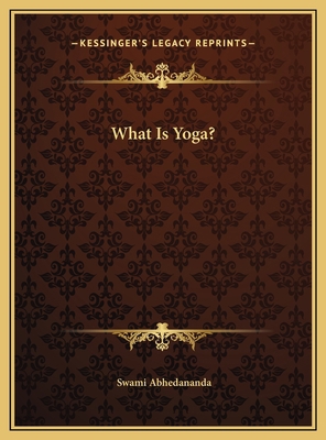 What Is Yoga? 1169695515 Book Cover
