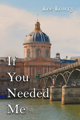 If You Needed Me 1958869619 Book Cover