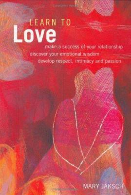 All About Love: Make a Success of Your Relation... 1903296463 Book Cover
