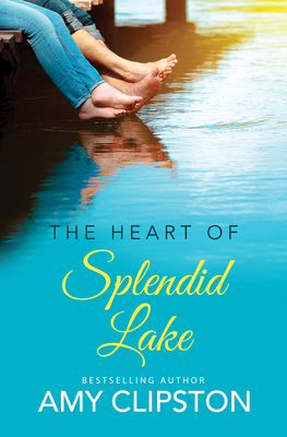 The Heart of Splendid Lake [Large Print] 1432892215 Book Cover