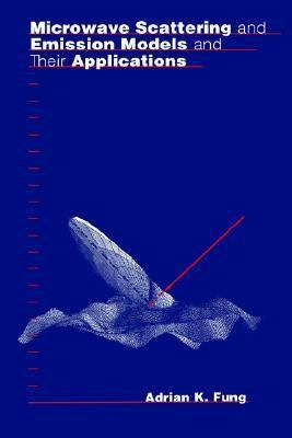Microwave Scattering and Emission Models and th... 0890065233 Book Cover