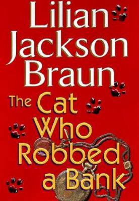 The Cat Who Robbed a Bank B001TZXY5S Book Cover