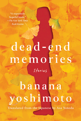 Dead-End Memories: Stories 1640096108 Book Cover