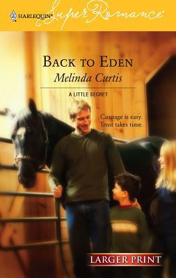 Back to Eden [Large Print] 0373780850 Book Cover