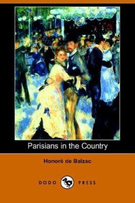 Parisians in the Country (Dodo Press) 1406506702 Book Cover