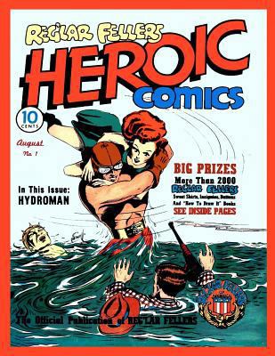 Reg'lar Fellers Heroic Comics #1 1548393886 Book Cover