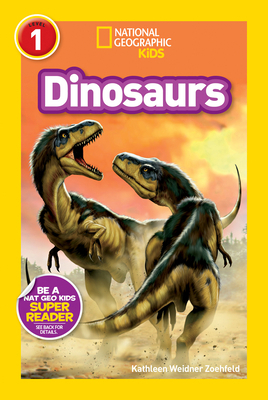 National Geographic Readers: Dinosaurs 1426307764 Book Cover