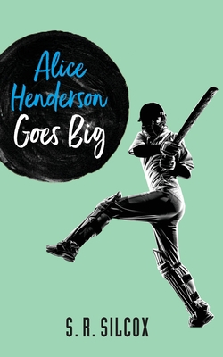 Alice Henderson Goes Big 0648299147 Book Cover