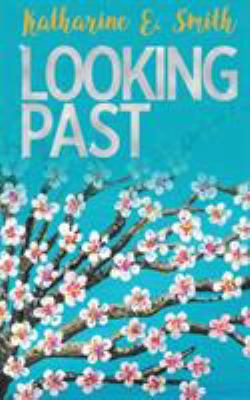Looking Past 0993210139 Book Cover