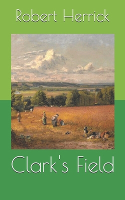 Clark's Field B0875Z2JMW Book Cover