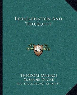 Reincarnation And Theosophy 1162878487 Book Cover