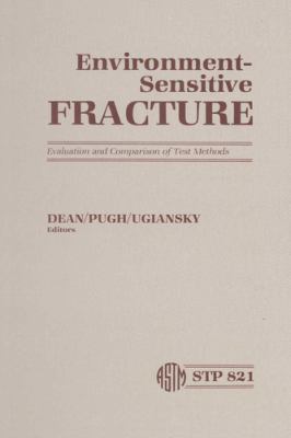 Environment-Sensitive Fracture: Evaluation and ... 080310264X Book Cover