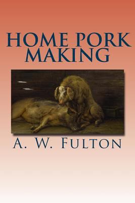 Home Pork Making 1533146977 Book Cover