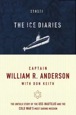 The Ice Diaries: The True Story of One of Manki... 0785227598 Book Cover