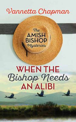 When the Bishop Needs an Alibi [Large Print] 168324785X Book Cover