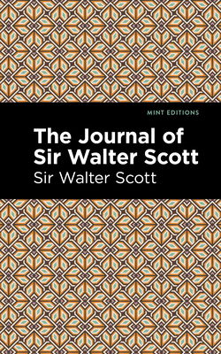 The Journal of Sir Walter Scott 1513206826 Book Cover