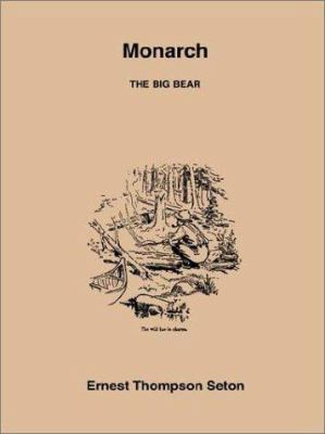 Monarch the Big Bear 1885529015 Book Cover