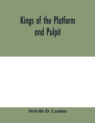 Kings of the platform and pulpit 9354005748 Book Cover