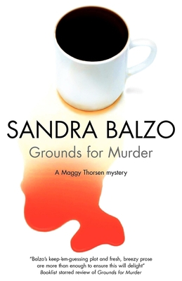 Grounds for Murder (Maggy Thorsen Mysteries) 1847510272 Book Cover