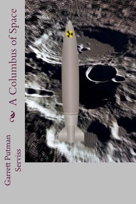 A Columbus of Space 1983437484 Book Cover