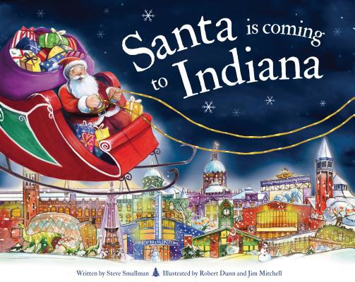 Santa Is Coming to Indiana 1728200628 Book Cover