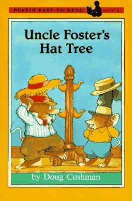 Uncle Foster's Hat Tree (Puffin Easy-to-Read) 0140379959 Book Cover