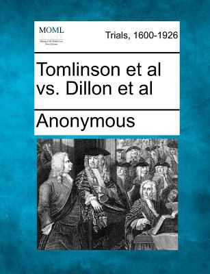 Tomlinson et al vs. Dillon et al 1275556574 Book Cover