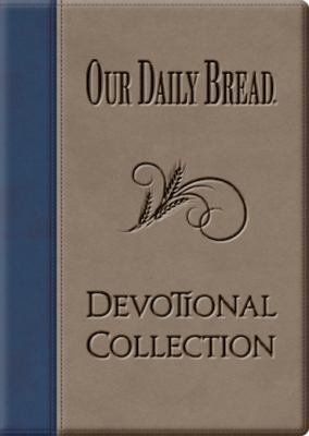 Our Daily Bread Devotional Collection 1572937920 Book Cover