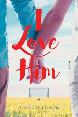 I Love Him B0DB2QXG5C Book Cover