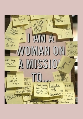 I Am a Woman on a Mission: 2020 write down all ... 1706549369 Book Cover