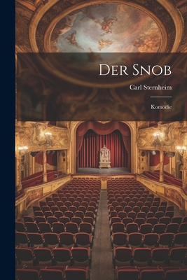 Der Snob: Komödie [German] 1022187279 Book Cover