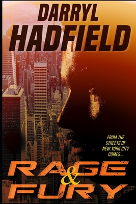 Rage & Fury 1707411735 Book Cover