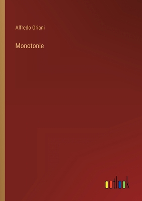 Monotonie [Italian] 3368901265 Book Cover
