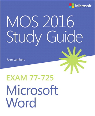 MOS 2016 Study Guide for Microsoft Word 0735699410 Book Cover