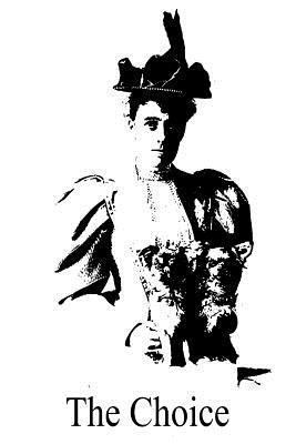 The Choice 1491014067 Book Cover