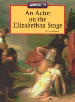 An Actor on the Elizabethan Stage 1590181743 Book Cover