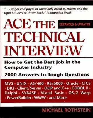 Ace the Technical Interview: How to Get the Bes... 007054039X Book Cover