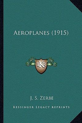 Aeroplanes (1915) 1163942375 Book Cover