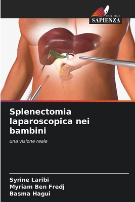 Splenectomia laparoscopica nei bambini [Italian] 6209070043 Book Cover