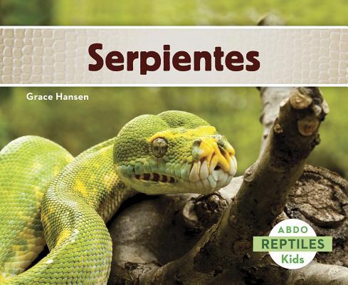 Serpientes [Spanish] 1496605071 Book Cover