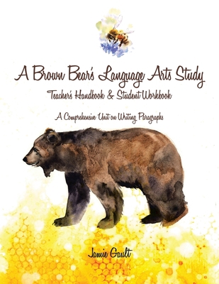 A Brown Bear's Language Arts Study: Teacher's H... 1664217657 Book Cover