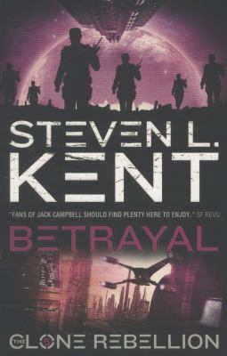 Betrayal: The Clone Rebellion Book 5 1781167192 Book Cover