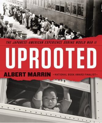 Uprooted: The Japanese American Experience Duri... 0735287694 Book Cover