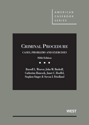 Criminal Procedure: Cases, Problems and Exercis... 0314279466 Book Cover