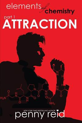 Attraction: Elements of Chemistry 1942874081 Book Cover