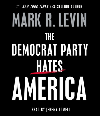 The Democrat Party Hates America 179717116X Book Cover