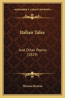 Italian Tales: And Other Poems (1829) 116553276X Book Cover