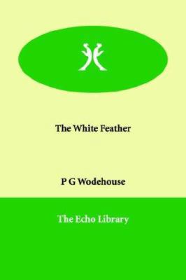 The White Feather 1846374723 Book Cover