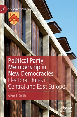 Political Party Membership in New Democracies: ... 3030417956 Book Cover